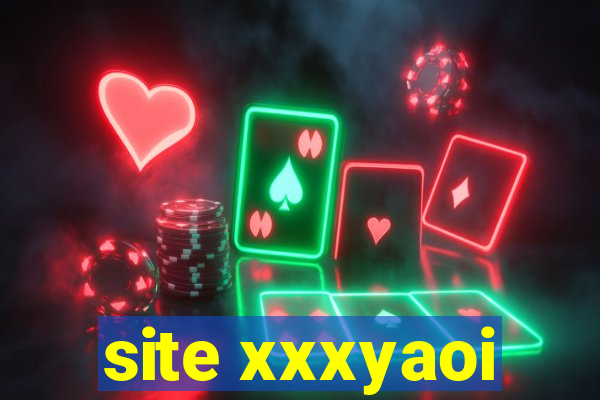 site xxxyaoi